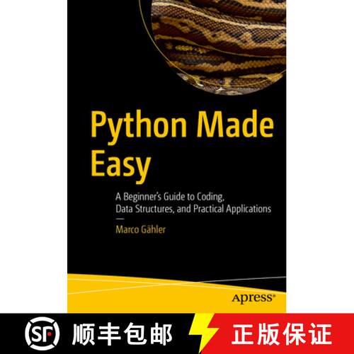 【3-4周达】Python Made Easy: A Beginner’s Guide to Coding, Data Structures, and Practical Applicatio... [9798868821325]