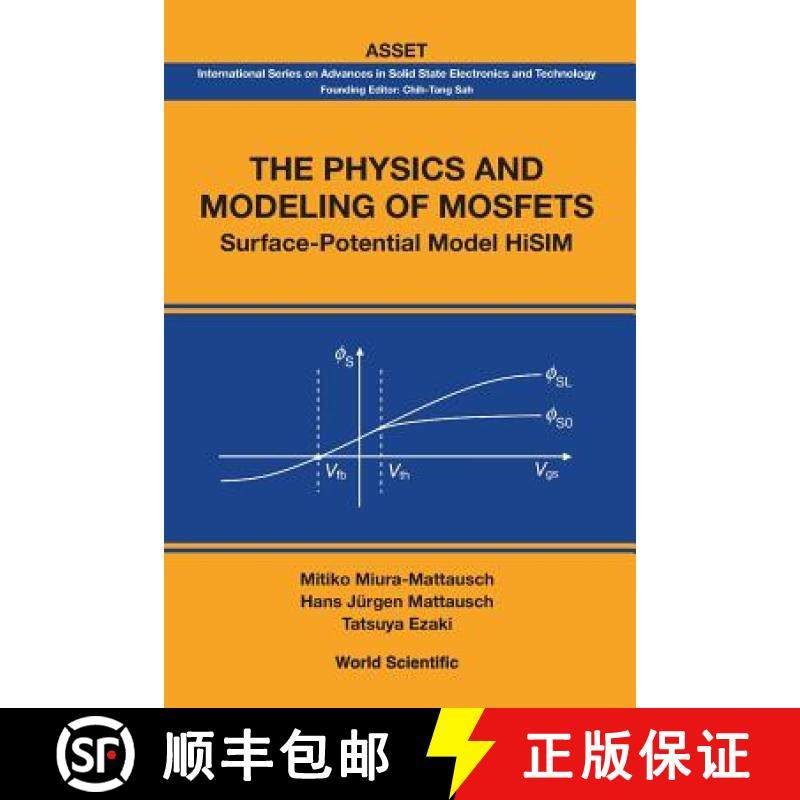 【3-4周达】Physics and Modeling of Mosfets, The: Surface-Potential Model Hisim [9789813203310]