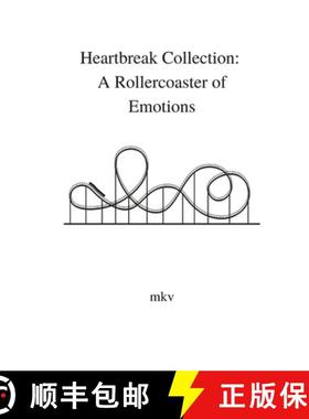 【3-4周达】Heartbreak Collection: A Rollercoaster of Emotions [9781387863020]