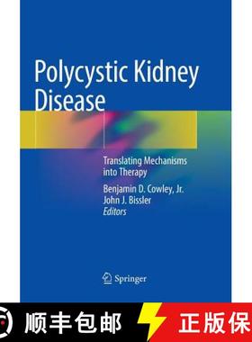 【3-4周达】Polycystic Kidney Disease : Translating Mechanisms into Therapy [9781493992843]