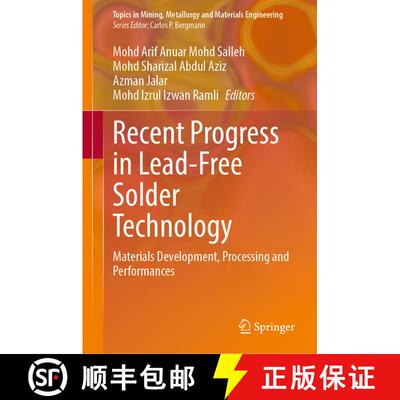 【3-4周达】Recent Progress in Lead-Free Solder Technology : Materials Development, Processing and Per... [9783030934408]