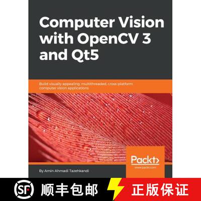 预订 Computer Vision with OpenCV 3 and Qt5: Build visually appealing, multithreaded, cross-platform c... [9781788472395]
