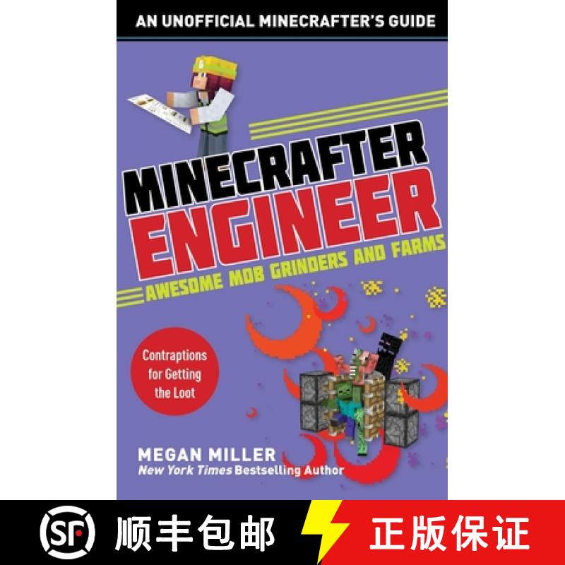 【3-4周达】Minecrafter Engineer: Awesome Mob Grinders and Farms: Contraptions for Getting the Loot [9781510737655]