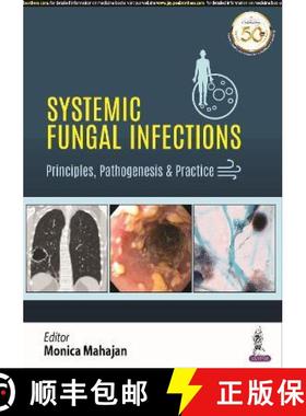 【3-4周达】Systemic Fungal Infections: Principles, Pathogenesis & Practice [9789389188349]