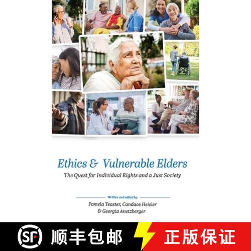 【3-4周达】精装 Ethics and Vulnerable Elders: The Quest for Individual Rights and a Just Society [9781516576203]