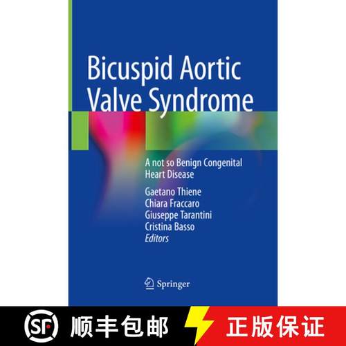 【3-4周达】Bicuspid Aortic Valve Syndrome: A Not So Benign Congenital Heart Disease [9783031855887]