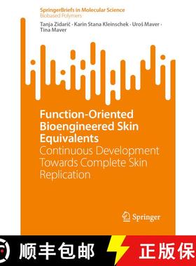 【3-4周达】Function-Oriented Bioengineered Skin Equivalents : Continuous Development Towards Complete... [9783031212970]