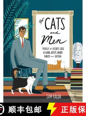 【3-4周达】Of Cats and Men: Profiles of History's Great Cat-Loving Artists, Writers, Thinkers, and St... [9780399578441]
