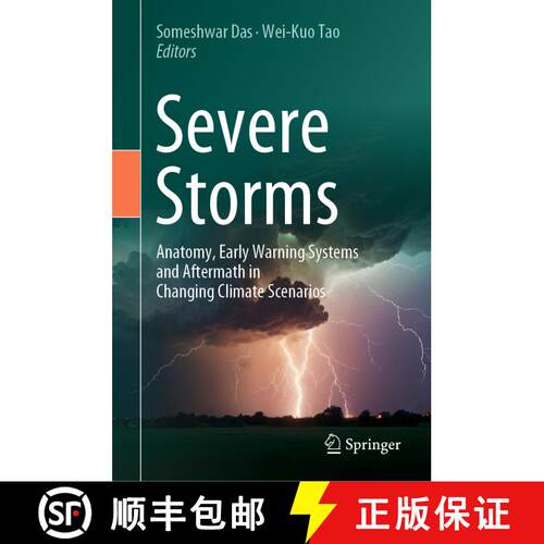 【3-4周达】精装 Severe Storms: Anatomy, Early Warning Systems and Aftermath in Changing Climate Scena... [9789819770748]