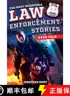 【3-4周达】The Most Incredible Law Enforcement Stories Ever Told: 20 Inspiring True Tales of Heroism ... [9798890950093]
