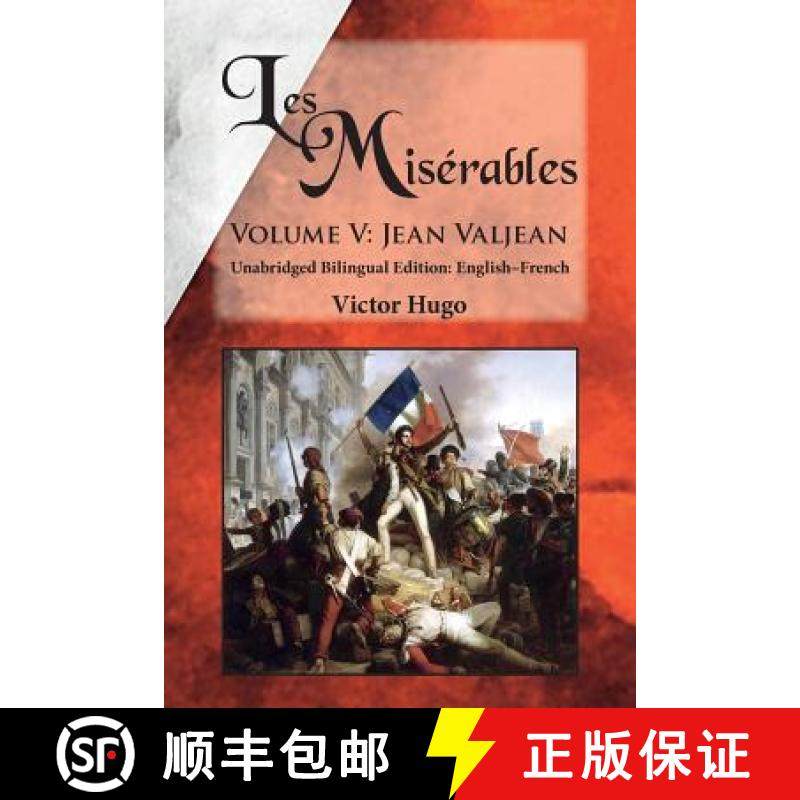 【3-4周达】Les Misérables, Volume V: Jean Valjean: Unabridged Bilingual Edition: English-French [9780991440795]