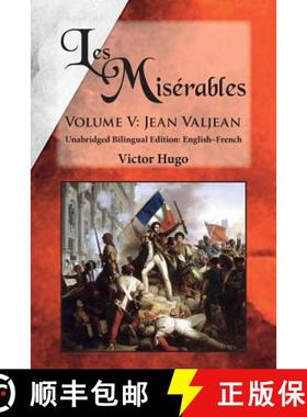 【3-4周达】Les Misérables, Volume V: Jean Valjean: Unabridged Bilingual Edition: English-French [9780991440795]