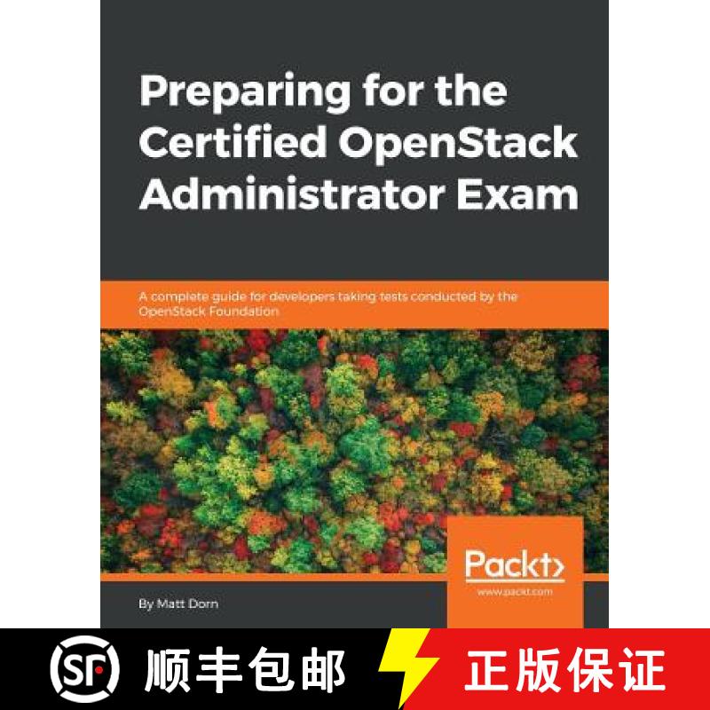 预订 Preparing for the Certified OpenStack Administrator Exam:  A complete guide for developers takin... [9781787288416]