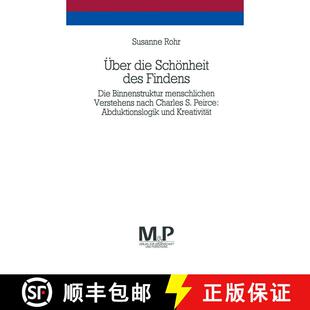 【3-4周达】Über die Schönheit des Findens: Die Binnenstruktur menschlichen Verstehens nach Charles ... [9783476450258]