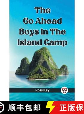 预订 Go Ahead Boys In The Island Camp (Edition2023) [9789361420436]