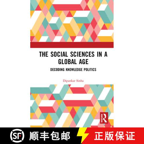 【3-4周达】精装 The Social Sciences in a Global Age : Decoding Knowledge Politics [9780367567088]