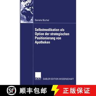 【3-4周达】Selbstmedikation als Option der strategischen Positionierung von Apotheken [9783824477241]