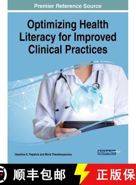 【3-4周达】Optimizing Health Literacy for Improved Clinical Practices [9781522540748]