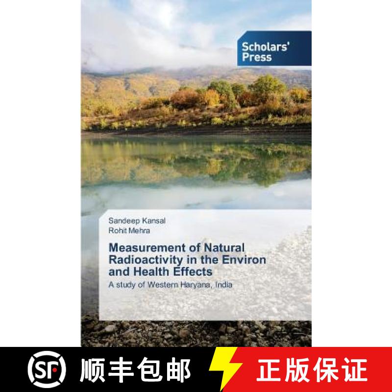 预订 Measurement of Natural Radioactivity in the Environ and Health Effects [9783639708448]