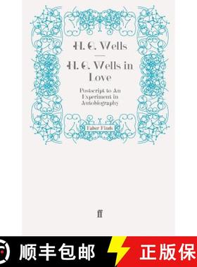 预订 H. G. Wells in Love: Postscript to An Experiment in Autobiography [9780571247189]