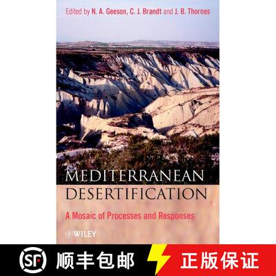 【3-4周达】精装 Mediterranean Desertification - A Mosaic Of Processes & Responses [Wiley地球科学] [9780470844489]