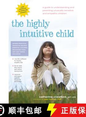 【3-4周达】The Highly Intuitive Child: A Guide to Understanding and Parenting Unusually Sensitive and... [9780897935098]