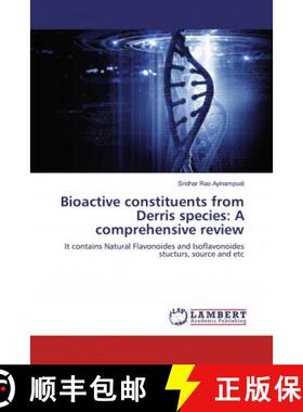 预订 Bioactive constituents from Derris species: A comprehensive review [9786139460328]