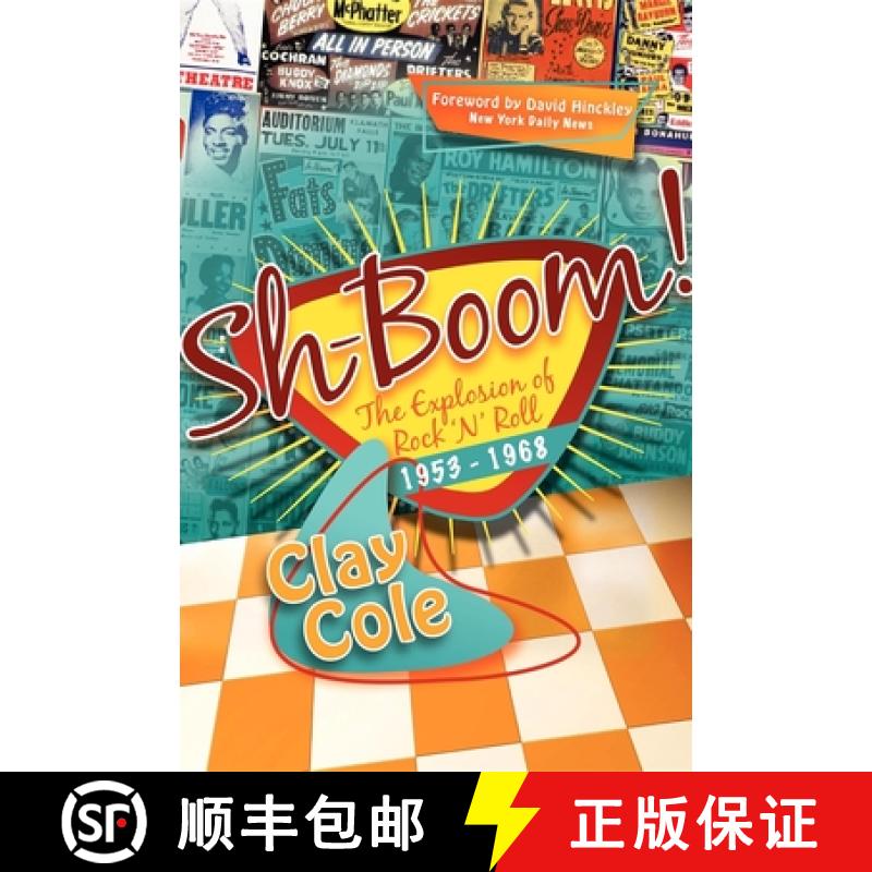 【3-4周达】Sh-Boom! : The Explosion of Rock 'n' Roll (1953-1968) [9781600376382]