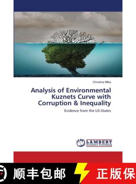 预订 Analysis of Environmental Kuznets Curve with Corruption & Inequality [9786139830442]