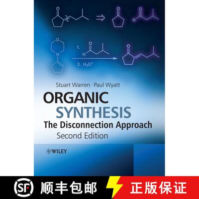 【3-4周达】Organic Synthesis - The Disconnection Approach 2E [Wiley化学化工] [9780470712375]