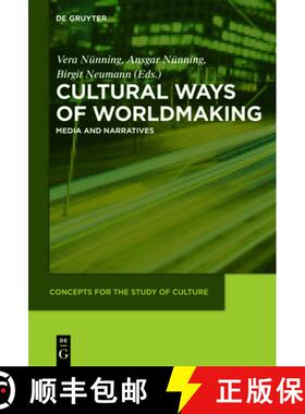 【3-4周达】Cultural Ways of Worldmaking: Media and Narratives [9783110227550]