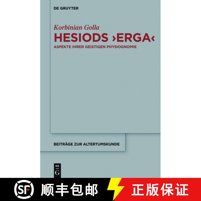 【3-4周达】Hesiods ＞Erga: Aspekte Ihrer Geistigen Physiognomie [9783110453058]
