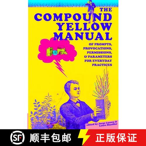 【3-4周达】The Compound Yellow Manual of Prompts, Provocations, Permissions & Parameters for Everyday... [9781716943485]