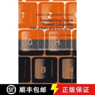 Exchange Researching Interaction 预订 Theories 9783034311557 Foreign Challenges Online Language Methods and