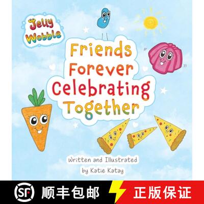【3-4周达】Friends Forever Celebrating Together: A Jelly Wobble Rhyming and Counting Book [9781991194909]