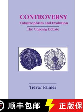 【3-4周达】Controversy Catastrophism and Evolution : The Ongoing Debate [9781461372226]