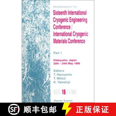 【3-4周达】Proceedings of the Sixteenth International Cryogenic Engineering Conference/International ... [9780080426884]