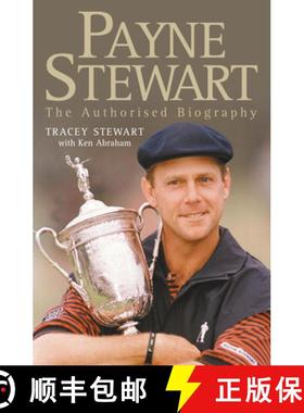 【3-4周达】Payne Stewart: The Authorised Biography [9780007109975]