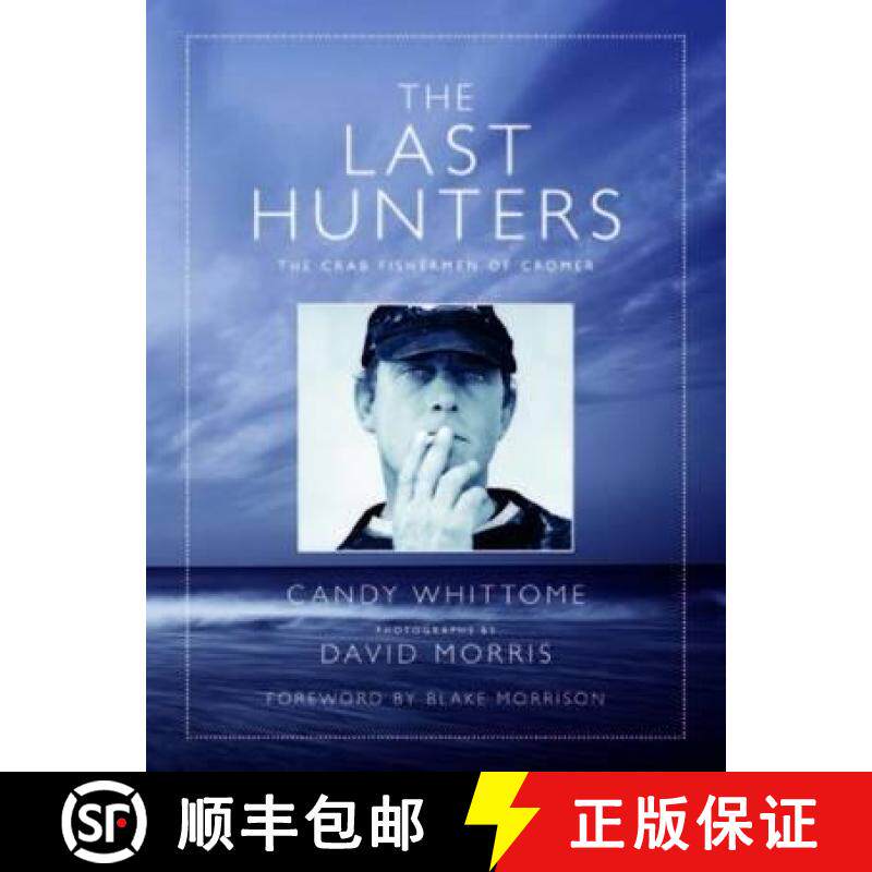 【3-4周达】The Last Hunters : The Crab Fishermen of Cromer [9780957152809]
