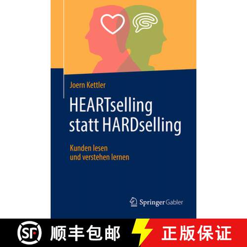 【3-4周达】精装 HEARTselling statt HARDselling : Kunden lesen und verstehen lernen [9783658441418]