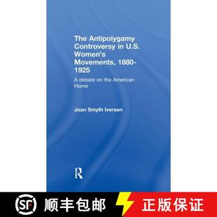 Debate the Controversy Women Movements U.S. 1925 9781138963627 America... The 4周达 1880 Antipolygamy
