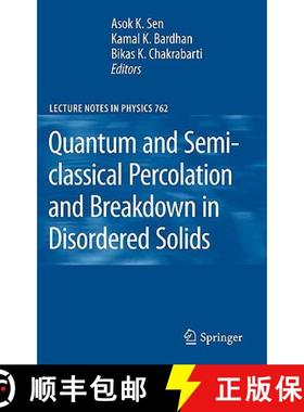【3-4周达】Quantum and Semi-Classical Percolation and Breakdown in Disordered Solids [9783540854272]