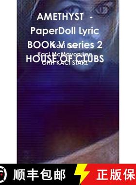 【3-4周达】AMETHYST  - PaperDoll Lyric BOOK V series 2 HOUSE OF CLUBS [9780359766888]