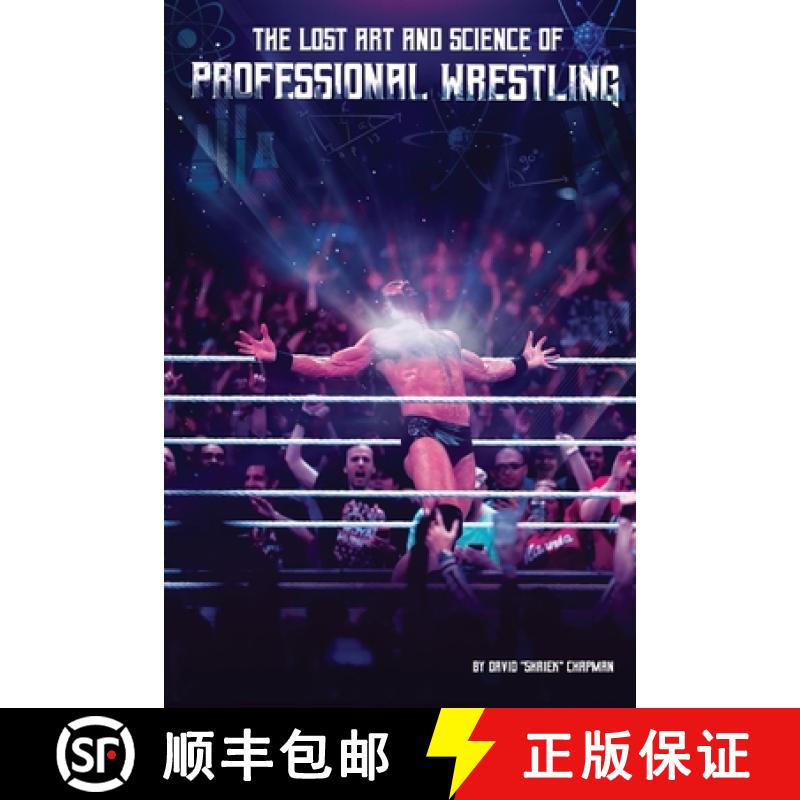 【3-4周达】The Lost Art and Science of Professional Wrestling [9780578273655]