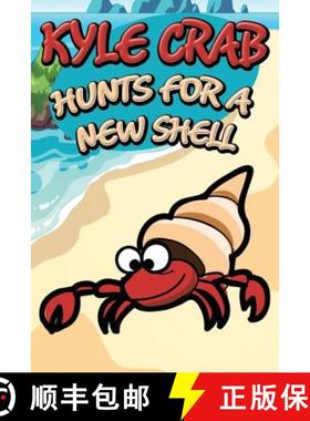 【3-4周达】Kyle Crab Hunts for a New Shell [9781634287173]