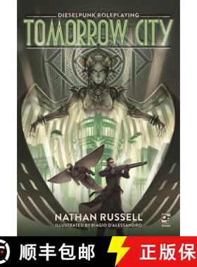 【3-4周达】Tomorrow City : Dieselpunk Roleplaying [9781472849588]
