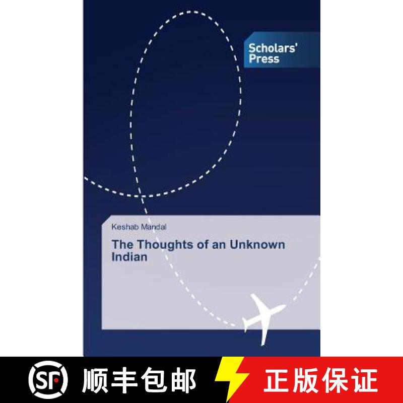 预订 The Thoughts of an Unknown Indian [9783639717945]