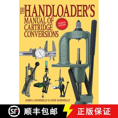 【3-4周达】The Handloader's Manual of Cartridge Conversions [9781616082383]