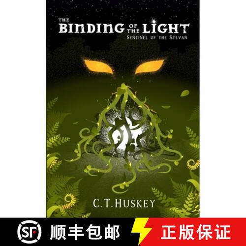 【3-4周达】The Binding of the Light: Sentinel of the Sylvan: Sentinel of the Sylvan [9781678083724]