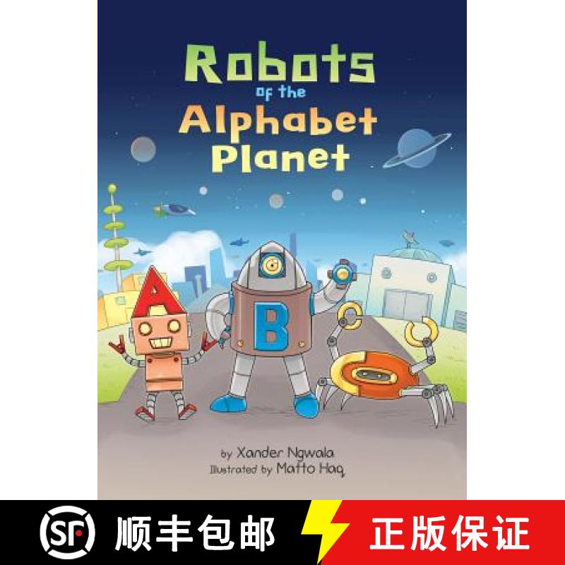【3-4周达】ABC: Robots of the Alphabet Planet [9780984666355]